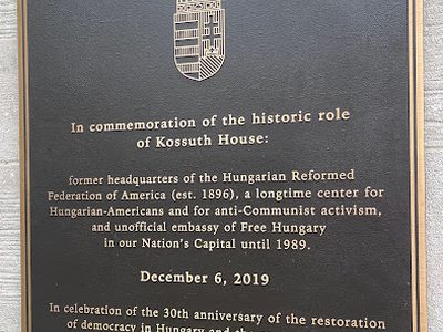 In commemoration of the historic role of Kossuth House
