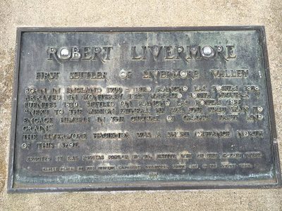 Robert Livermore First Settler of Livermore Valley
