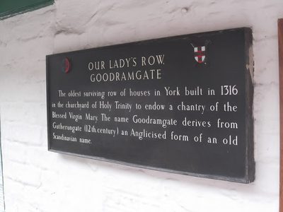 Plaque, Our Lady's Row, Goodramgate, York