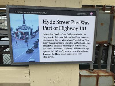 Hyde Street Pier Was Part of Highway 101