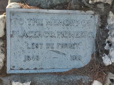 To the Memory of Placer Co. Pioneers