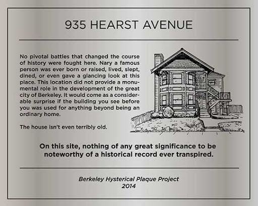 Berkeley Hysterical Plaque Project