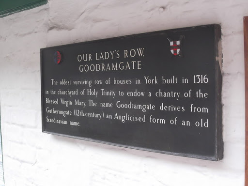 Plaque, Our Lady's Row, Goodramgate, York