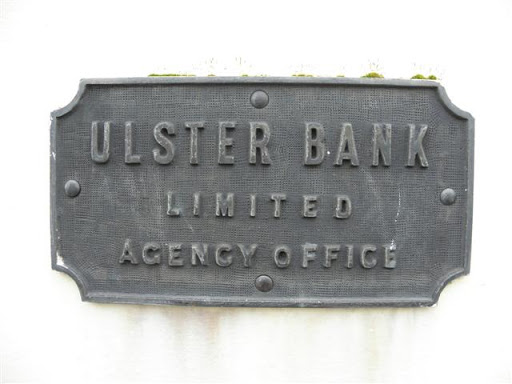 Plaque, Ulster Bank Limited Agency Office
