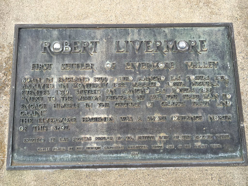 Robert Livermore First Settler of Livermore Valley