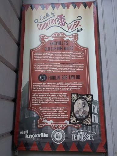 Knoxville's Old Custom House / Fiddlin’ Bob Taylor