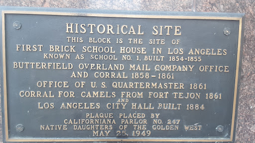 Historical Site of the first brick school house in Los Angeles