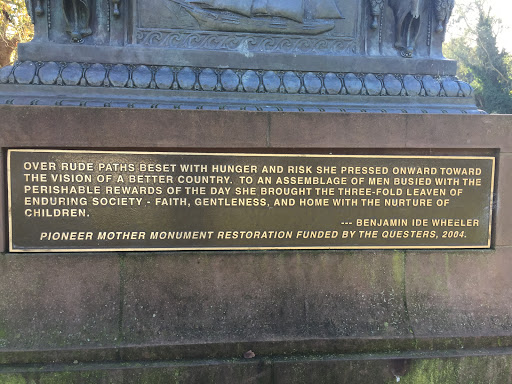 Pioneer Mother Monument -- Benjamin Ide Wheeler