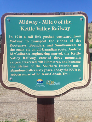 Midway - Mile 0 of the Kettle Valley Railway