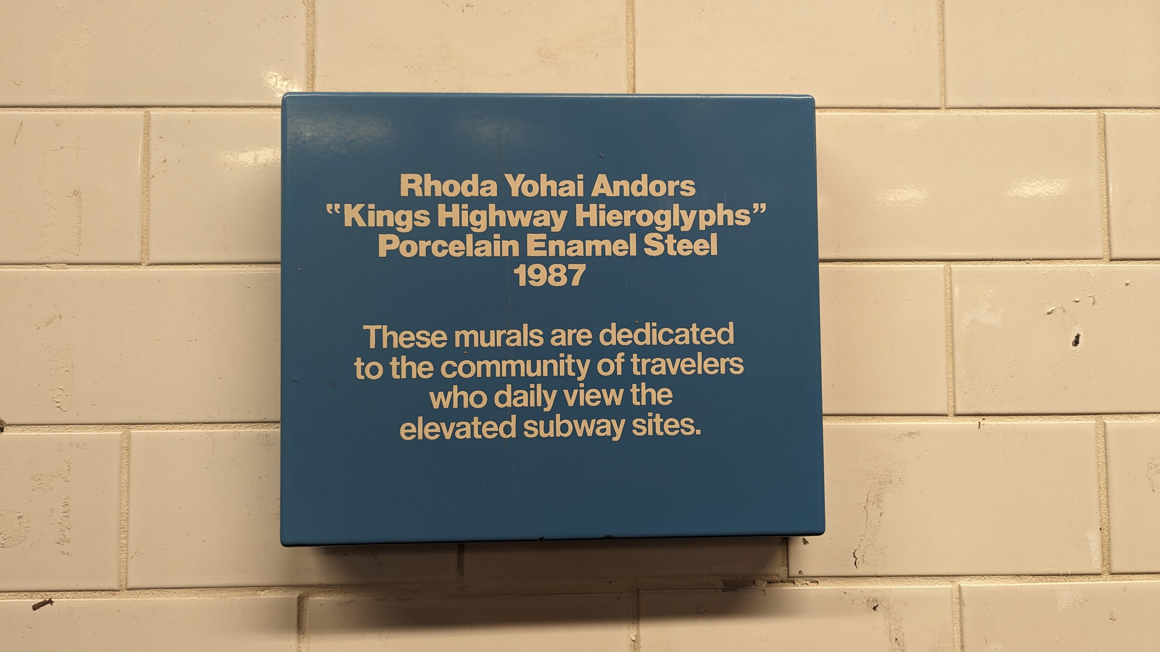 Rhoda Yohai Andors,  Kings Highway Hieroglyphs